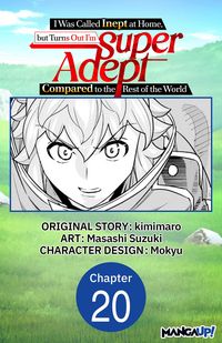 Produktbild: I Was Called Inept at Home, but Turns Out I'm Super Adept Compared to the Rest of the World #020