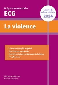 Produktbild: La violence. Epreuve de culture g&eacute;n&eacute;rale. Pr&eacute;pas commerciales ECG 2024