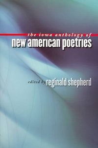 Produktbild: The Iowa Anthology of New American Poetries