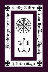 Produktbild: Readings from the Daily Office for the Early Church