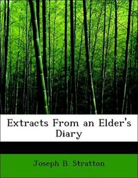 Produktbild: Stratton, J: Extracts From an Elder's Diary