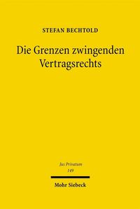 Produktbild: Die Grenzen zwingenden Vertragsrechts