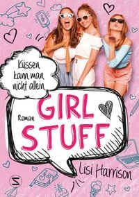 Produktbild: Girl Stuff - K&uuml;ssen kann man nicht allein