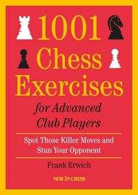 Produktbild: Erwich, F: 1001 Chess Exercises For Advanced Club Players