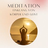 Produktbild: Meditation: Einklang von K&ouml;rper & Geist