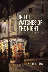 Produktbild: Baldwin, P: In the Watches of the Night - Life in the Noctur