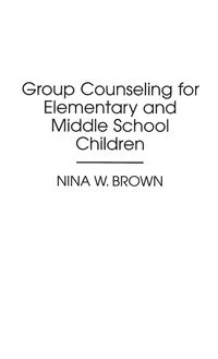 Produktbild: Group Counseling for Elementary and Middle School Children