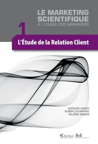 Produktbild: L'&eacute;tude de la relation client