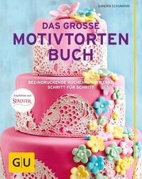 Produktbild: Das gro&szlig;e Motivtortenbuch