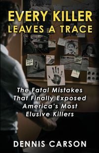 Produktbild: Every Killer Leaves A Trace