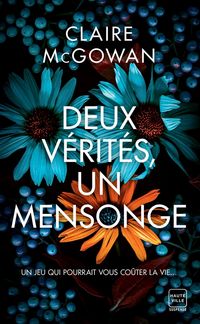 Produktbild: Deux v&eacute;rit&eacute;s, un mensonge