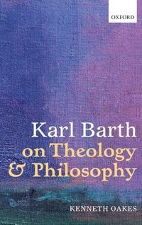 Produktbild: Karl Barth on Theology and Philosophy