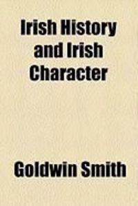 Produktbild: Irish History and Irish Character