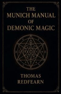 Produktbild: The Munich Manual Of Demonic Magic
