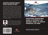 Produktbild: Peintures Rupestres Dans Le District De Raisen, Dans Le Madhy Pradesh, En Inde