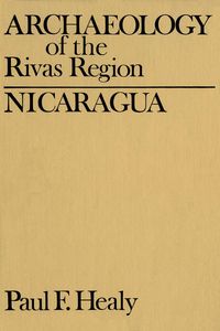 Produktbild: Archaeology of the Rivas Region, Nicaragua