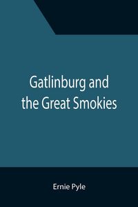 Produktbild: Gatlinburg and the Great Smokies