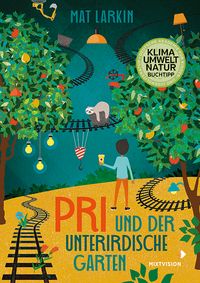 Produktbild: Pri und der unterirdische Garten