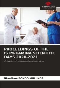 Produktbild: Proceedings Of The Istm-Kamina Scientific Days 2020-2021