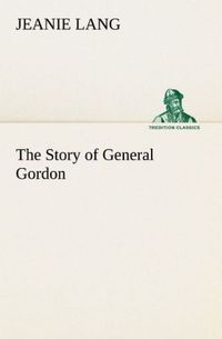Produktbild: The Story of General Gordon