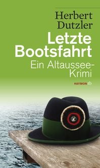 Produktbild: Letzte Bootsfahrt / Gasperlmaier Bd. 3