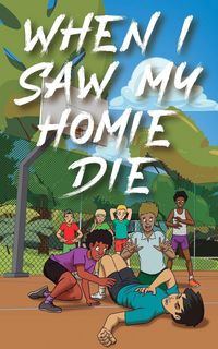 Produktbild: When I Saw My Homie Die
