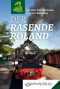 Bild vom Artikel Der Rasende Roland vom Autor Kai-Uwe Thiessenhusen