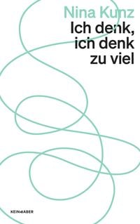 Produktbild Ich denk, ich denk zu viel