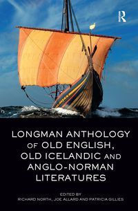Produktbild: Longman Anthology of Old English, Old Icelandic, and Anglo-Norman Literatures