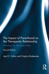 Produktbild: The Impact of Parenthood on the Therapeutic Relationship