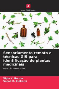 Produktbild: Sensoriamento remoto e t&eacute;cnicas GIS para identifica&ccedil;&atilde;o de plantas medicinais