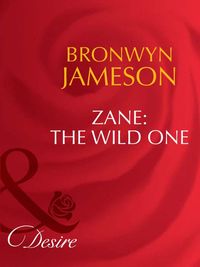 Bild vom Artikel Zane: The Wild One (Mills & Boon Desire) vom Autor Bronwyn Jameson