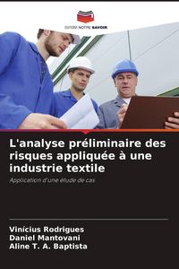 Produktbild: L'analyse pr&eacute;liminaire des risques appliqu&eacute;e &agrave; une industrie textile