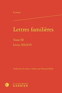Produktbild: Lettres Familieres Tome 3 : Livres Xii-Xvi