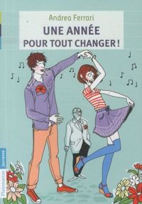 Produktbild: Une ann&eacute;e pour tout changer !