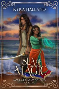 Produktbild: Sea of Magic (Mage of Storm and Sea, #2)