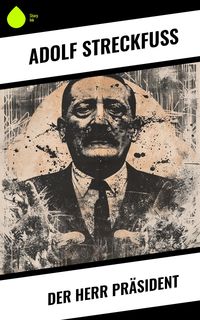 Produktbild: Der Herr Pr&auml;sident