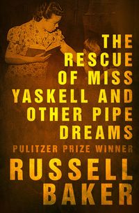 Produktbild: The Rescue of Miss Yaskell and Other Pipe Dreams