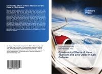 Produktbild: Cytotoxicity Effects of Nano Titanium and Zinc Oxide in Cell Cultures