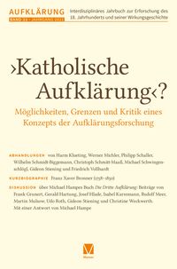 Produktbild: >Katholische Aufkl&auml;rung<? - M&ouml;glichkeiten, Grenzen und Kritik eines Konzepts der Aufkl&auml;rungsforschung