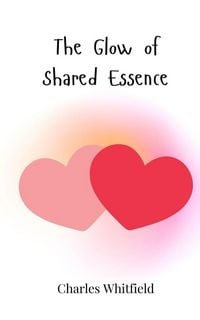 Produktbild: The Glow of Shared Essence