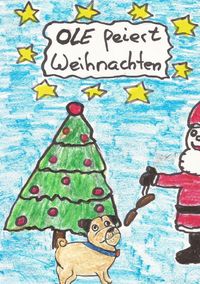 Produktbild: Geschichten aus dem Leben von Mops Ole / Ole feiert Weihnachten