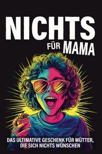 Produktbild: Nichts f&uuml;r Mama