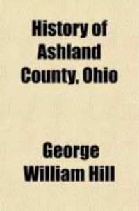Produktbild: History of Ashland County, Ohio