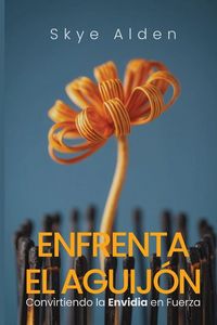 Produktbild: Embrace the Sting / Enfrenta el Aguij&oacute;n