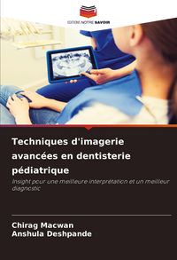 Produktbild: Techniques d'imagerie avanc&eacute;es en dentisterie p&eacute;diatrique