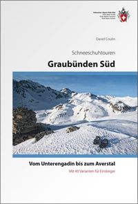 Bild vom Artikel Graubünden Süd Schneeschuhtouren-Führer vom Autor David Coulin