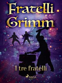 I tre capelli d'oro del diavolo' von 'Brothers Grimm' - eBook