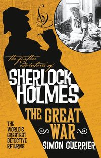 Produktbild: The Further Adventures of Sherlock Holmes - Sherlock Holmes and the Great War