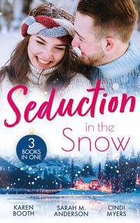 Produktbild: Seduction In The Snow: Snowed In with a Billionaire (Secrets of the A-List) / A Beaumont Christmas Wedding / Cold Conspiracy